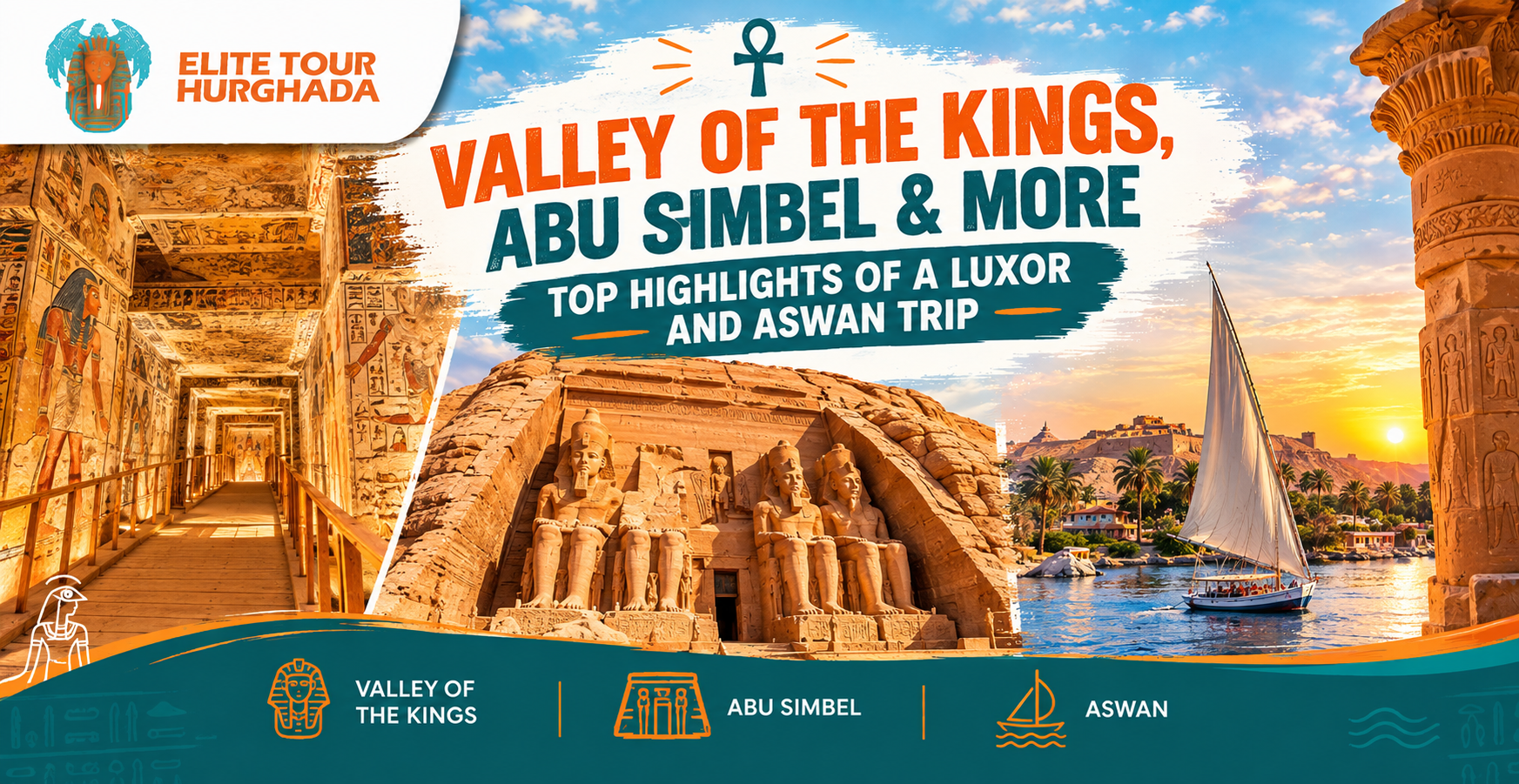 Valley of the Kings, Abu Simbel and More: Top Highlights of a Luxor and Aswan Trip